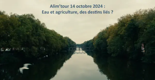 Les vidéos de l'Alim’tour 2024 : Pratiques agricoles et gestion de l’eau