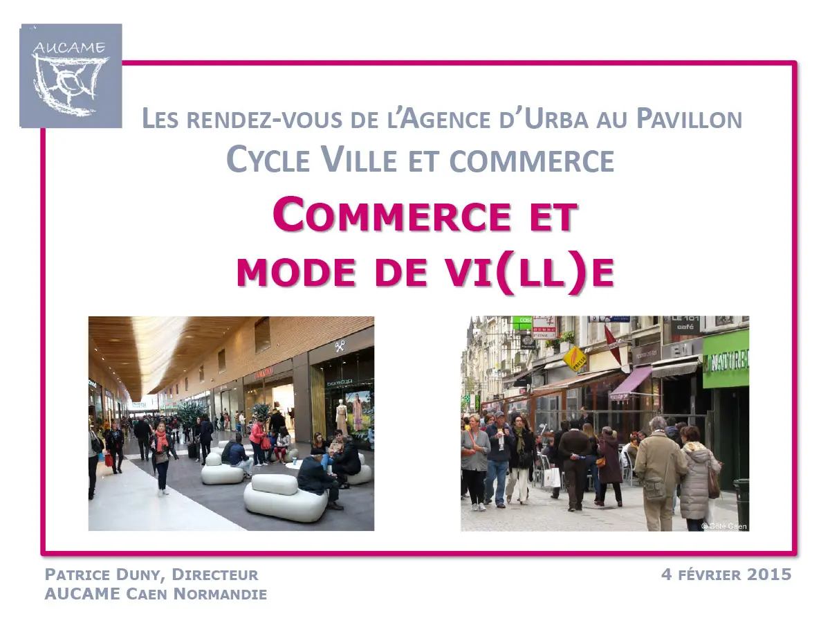 Commerce et mode de vi(ll)e
