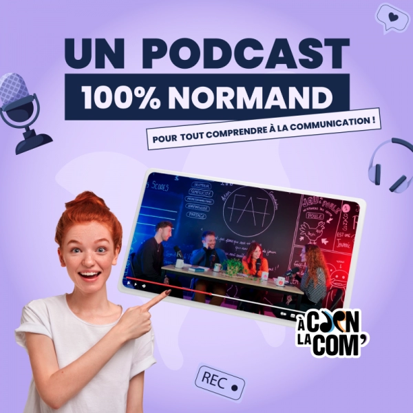 Podcast sur la communication en Normandie