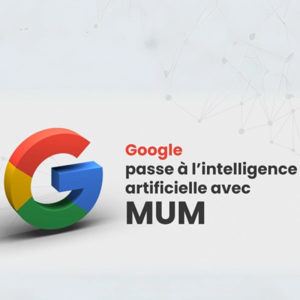 Google passe Ã  lâ€™intelligence artificielle avec MUM